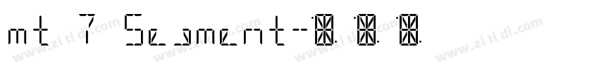 mt 7 Segment字体转换